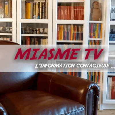 Miasme tv